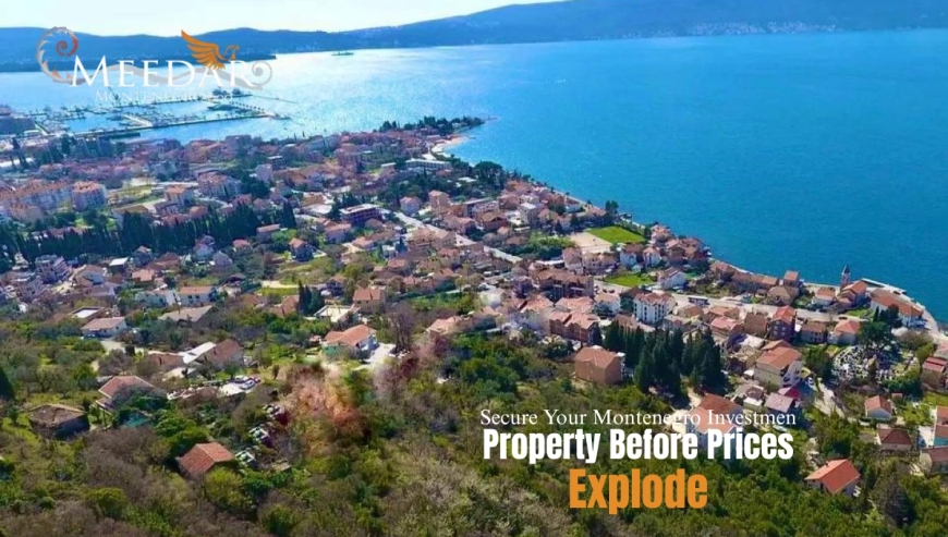 Secure Your Montenegro Investment Property Before Prices Explode!
