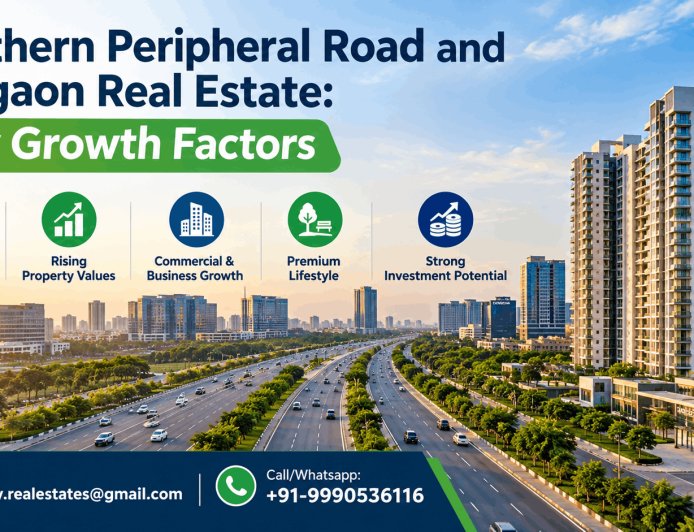 Southern Peripheral Road and Gurgaon Real Estate: Key Growth Factors